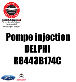 Pompe injection delphi R8443B174CR8443B174C